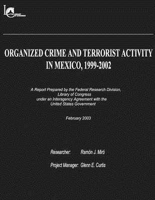 Libro Organized Crime And Terrorist Activity In Mexico, 1...