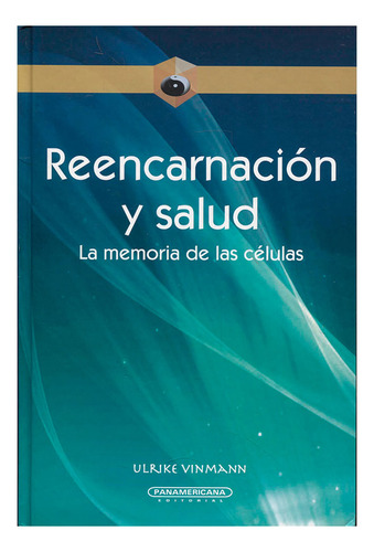 Libro Reencarnación Y Salud. La Memoria De Las Células