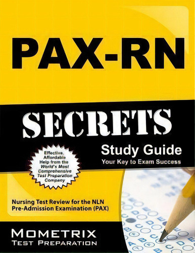 Pax-rn Secrets Study Guide, De Pax Nursing Exam Secrets Test Prep. Editorial Mometrix Media Llc, Tapa Blanda En Inglés