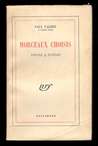 Paul Valéry - Morceaux Choisis - Prose & Poésie (95% Intonso