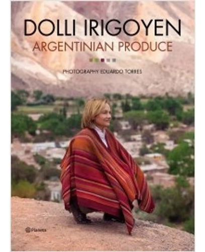 Argentinian Produce - Irigoyen Dolli (libro) - Nuevo