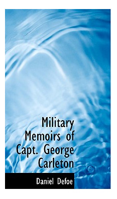 Libro Military Memoirs Of Capt. George Carleton - Defoe, ...