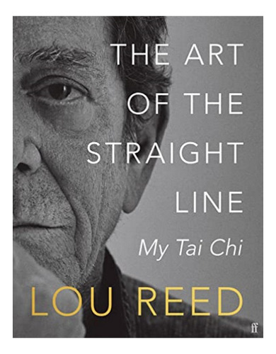 The Art Of The Straight Line - Lou Reed, Laurie Anderso. Eb6