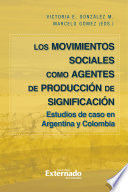 Libro Los Movimientos Sociales Como Agentes De Produccion D