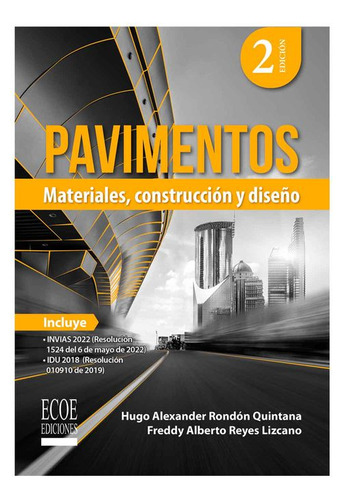 Libro Pavimentos: Materiales, Construcción Y Diseño (2.ª Ed