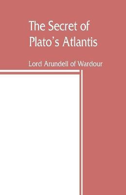 Libro The Secret Of Plato's Atlantis - Lord Arundell Of W...