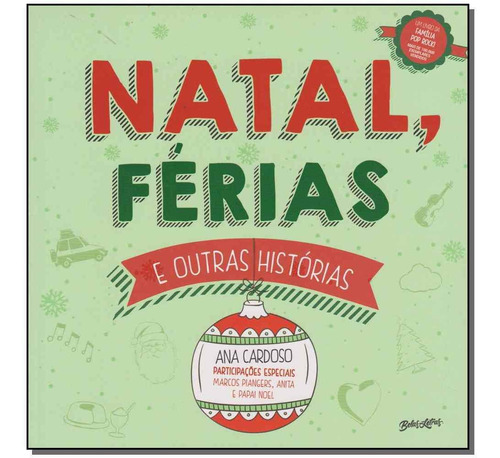 Natal, Férias E Outras Histórias