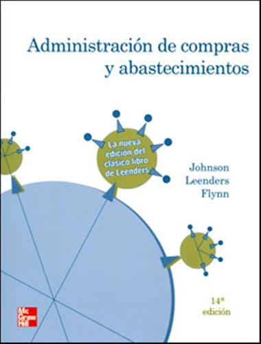 Administracion De Compras Y Abastecimiento 14ed., De Anna E. Flynn. Editorial Mcgraw-hill En Español