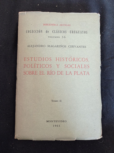 Estudios Históricos, Políticos Sociales Río De La Plata Vol2