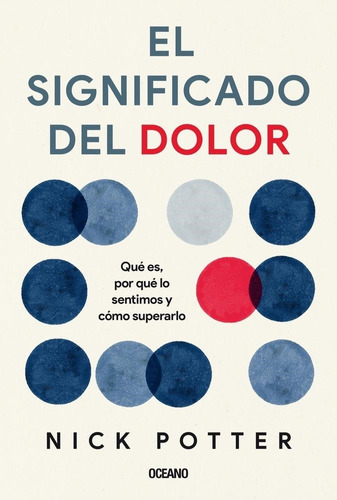 El Significado Del Dolor Nick Potter Oceano Mexico