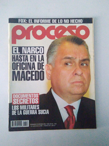 Revista Proceso No1348 01/09/02 Narco En Oficina De Macedo