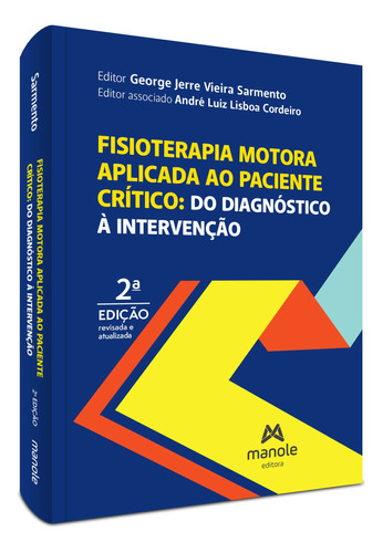 Fisioterapia Motora Aplicada Ao Paciente Crítico - Do Diagn