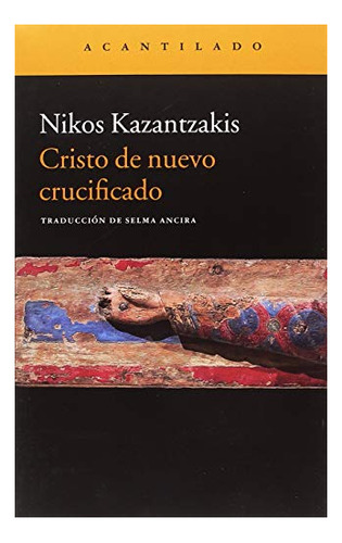 Libro Cristo De Nuevo Crucificado  De Nikos Kazantzakis