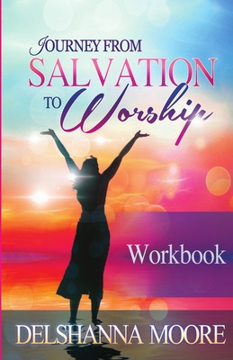 Libro Journey From Salvation To Worship Workbook - Cumber...