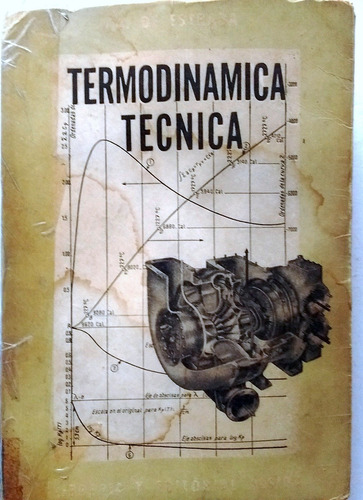 Termodinamica Tecnica Alejandro De Estrada