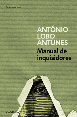 Manual De Inquisidores, De Lobo Antunes, António. Editorial Debolsillo, Tapa Blanda En Español