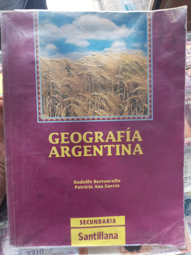 Geografia Argentina Rodolfo Bertoncello Secundariasantillana