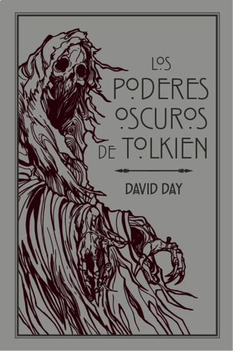 Libro Los Poderes Oscuros De Tolkien David Day
