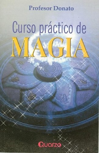 Curso Practico De Magia - Donato, Profesor