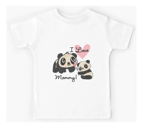Franela Infantil Panda Bears I Love Mommy