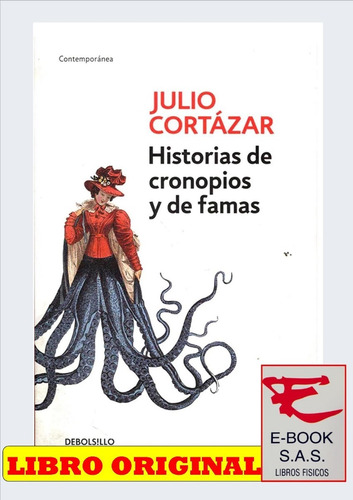 Historias De Cronopios Y De Famas/ Julio Cortázar( Nuevos)