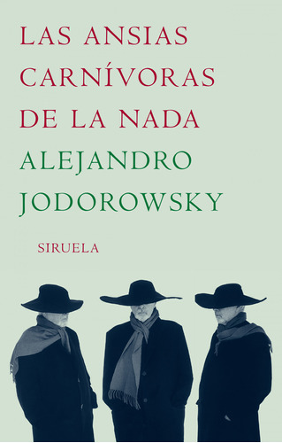 Las Ansias Carnivoras De La Nada - Jodorowsky Alejandro