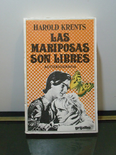 Adp Las Mariposas Son Libres Harold Krents / Ed. Grijalbo 