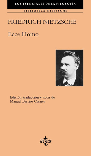 Ecce Homo, De Friedrich Nietzsche., Vol. 0. Editorial Tecnos, Tapa Blanda En Español, 2017