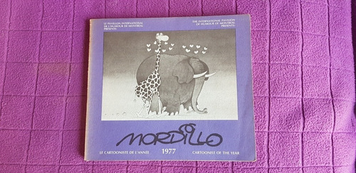 Libro Mordillo Caricaturista Del Año 1977 Salón Internaciona