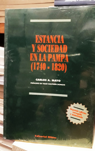 Estancia Y Sociedad En La Pampa: 1740-1830