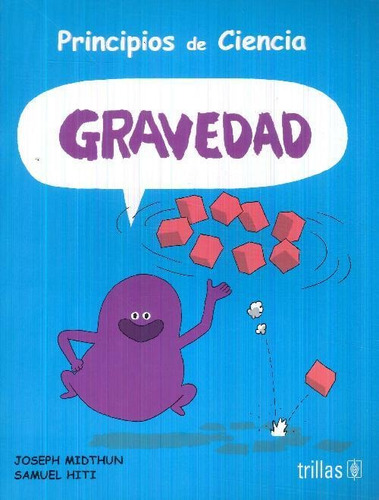 Libro Gravedad De Joseph Midthun, Samuel Hiti