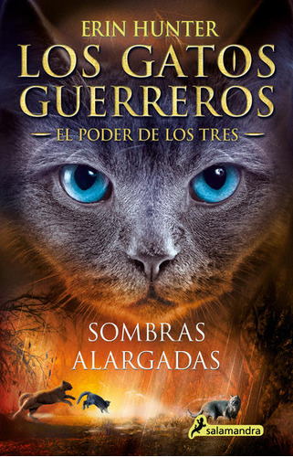 Libro: Sombras Alargadas / Los Gatos Guerreros. El Poder De