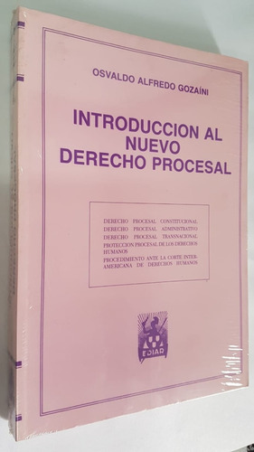 Introducción Al Nuevo Derecho Procesal - Gozaini