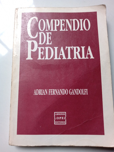 Compendio De Pediatria Adrian Fernando Gandolfi 