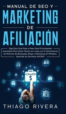 Libro Manual De Seo Y Marketing De Afiliacion - Thiago Ri...