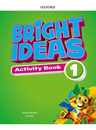 Bright Ideas 1 - Activity Book  + Online Practice (Imprenta Minuscula), de Thompson, Tamzin. Editorial Oxford University Press, tapa blanda en inglés internacional, 2018