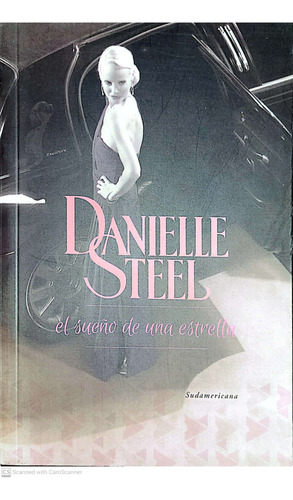 El Sueño De Una Estrella  Danielle Steel