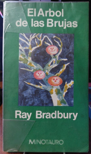 El Arbol De Las Brujas-ray Bradbury-edit. Minotauro-(ltc)