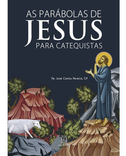 Livro As Parábolas De Jesus Para Catequistas