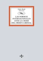 Comprar Las Normas Internacionales Ante La Crisis Del Orden Liberal 