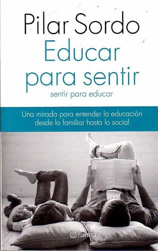 Libro: Educar Para Sentir / Pilar Sordo