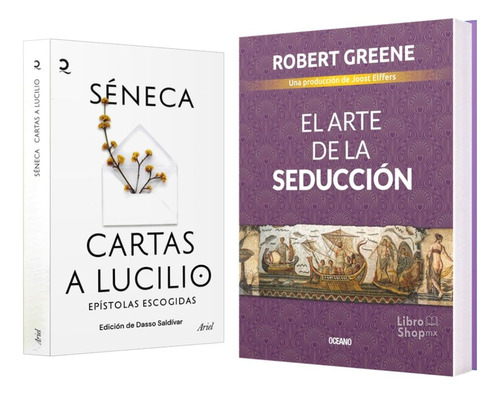 Cartas A Lucilio Séneca + Arte De La Seducción Robert Greene