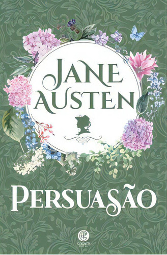 Persuasão, De Jane Austen. Editorial Editora Garnier, Tapa Dura, Edición 1 En Português, 2022