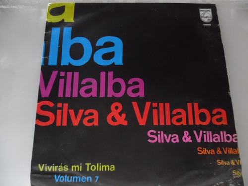 Silva Y Villalba  Viviras Mi Tolima Vol. 7 - Vinilo. Lp