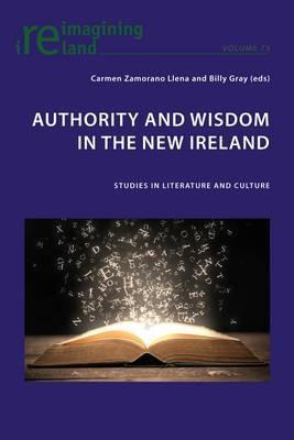 Libro Authority And Wisdom In The New Ireland - Carmen Za...