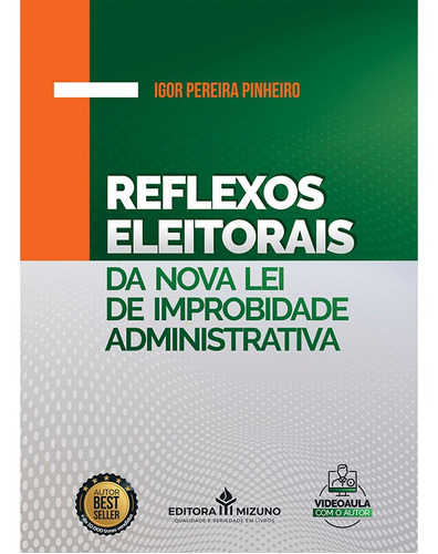 Reflexos Eleitorais Na Nova Lei De Improbidade