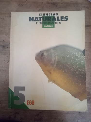 Libro Ciencias Naturales Y Tecnología 5 Santillana (35c)