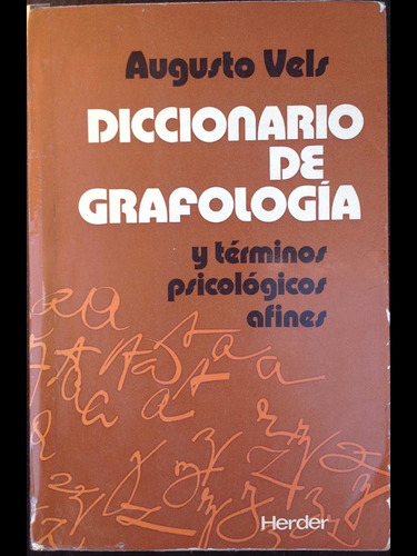 Diccionario De Grafología Y Términos Psicológicos Afines