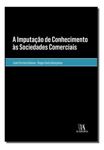 Libro Imputacao De Conhecimento As S Comerciais A De Gomes J