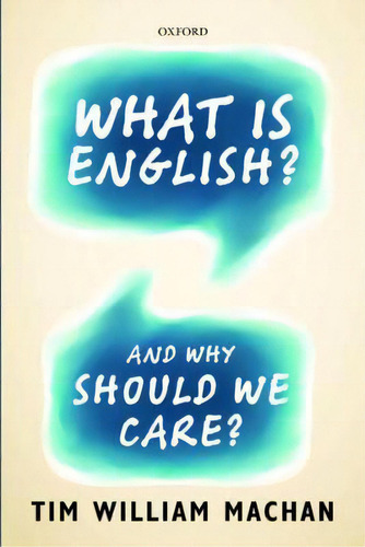 What Is English?, De Tim William Machan. Editorial Oxford University Press, Tapa Blanda En Inglés